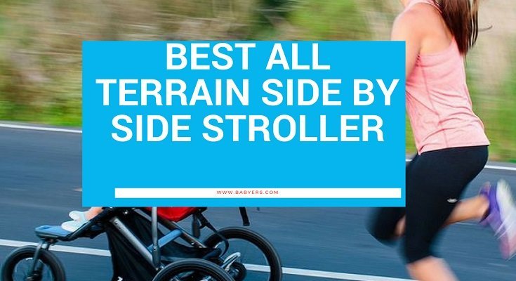 best all terrain side by side stroller