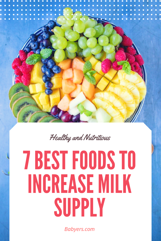 7 Best Foods to Increase Milk Supply